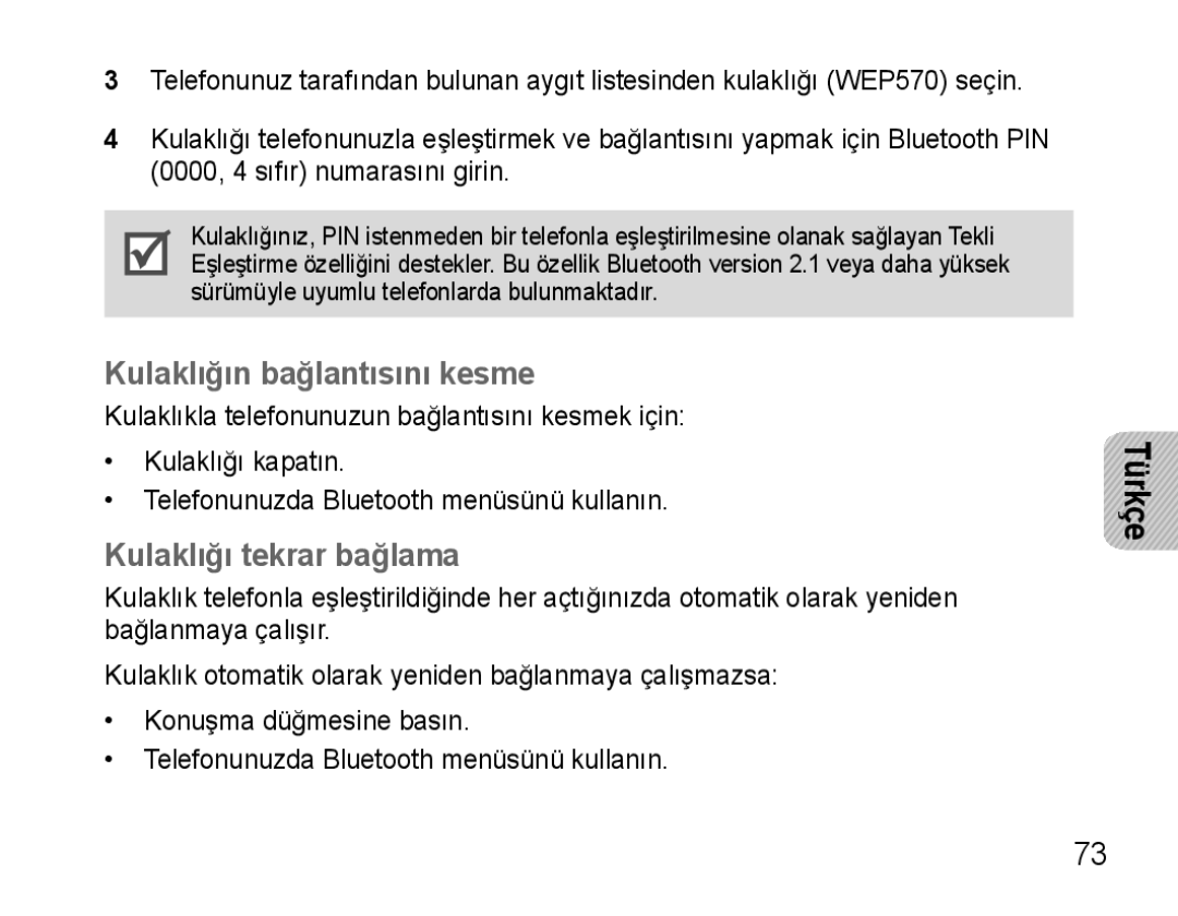 Samsung AWEP570VBECXEF, AWEP570EBECXEF, AWEP570VBECXEH manual Kulaklığın bağlantısını kesme, Kulaklığı tekrar bağlama 