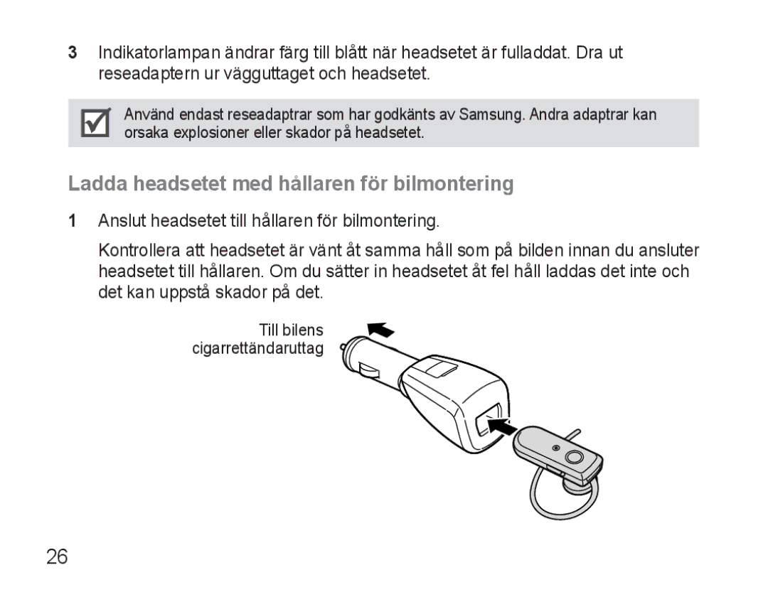 Samsung AWEP570EBECXEF, AWEP570VBECXEF, AWEP570VBECXEH, AWEP570VBECSER manual Ladda headsetet med hållaren för bilmontering 