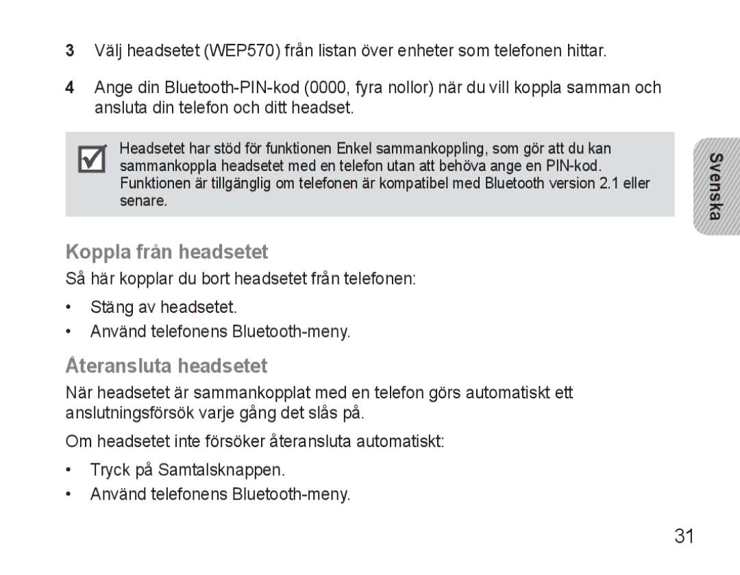 Samsung AWEP570VBECXEH, AWEP570VBECXEF, AWEP570EBECXEF, AWEP570VBECSER manual Koppla från headsetet, Återansluta headsetet 