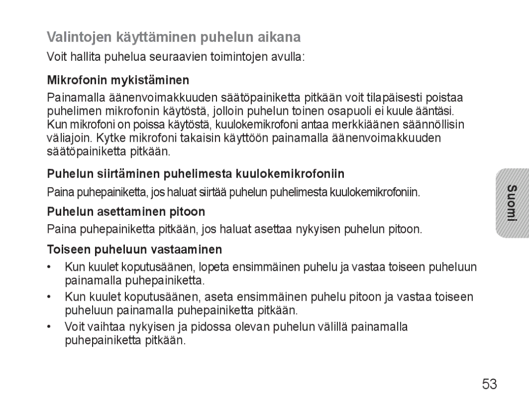 Samsung AWEP570VBECXEF manual Valintojen käyttäminen puhelun aikana, Mikrofonin mykistäminen, Puhelun asettaminen pitoon 