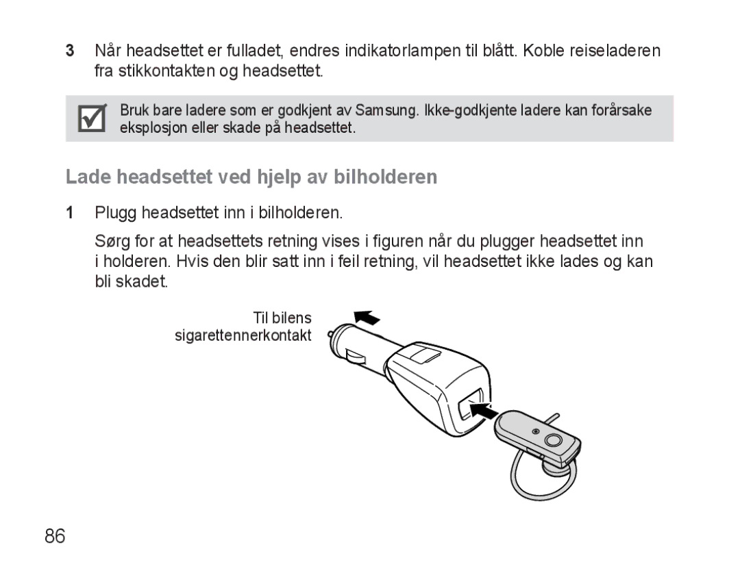 Samsung AWEP570EBECXEF, AWEP570VBECXEF, AWEP570VBECXEH, AWEP570VBECSER manual Lade headsettet ved hjelp av bilholderen 