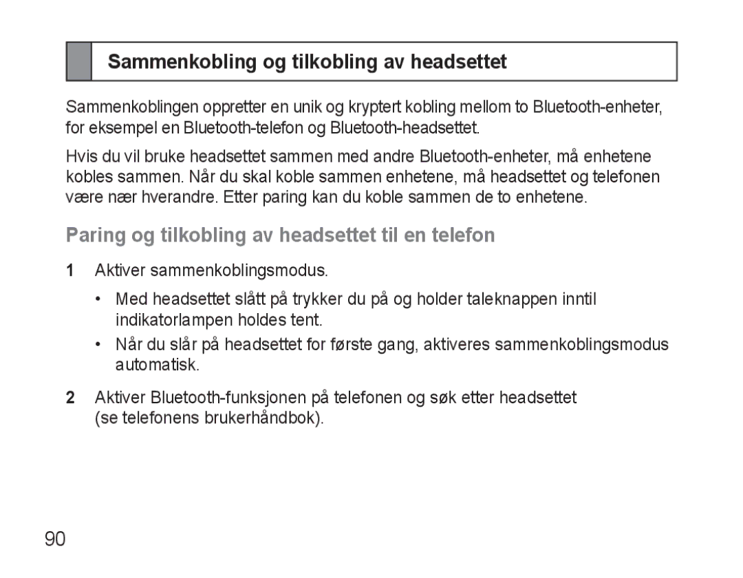 Samsung AWEP570EBECXEF manual Sammenkobling og tilkobling av headsettet, Paring og tilkobling av headsettet til en telefon 