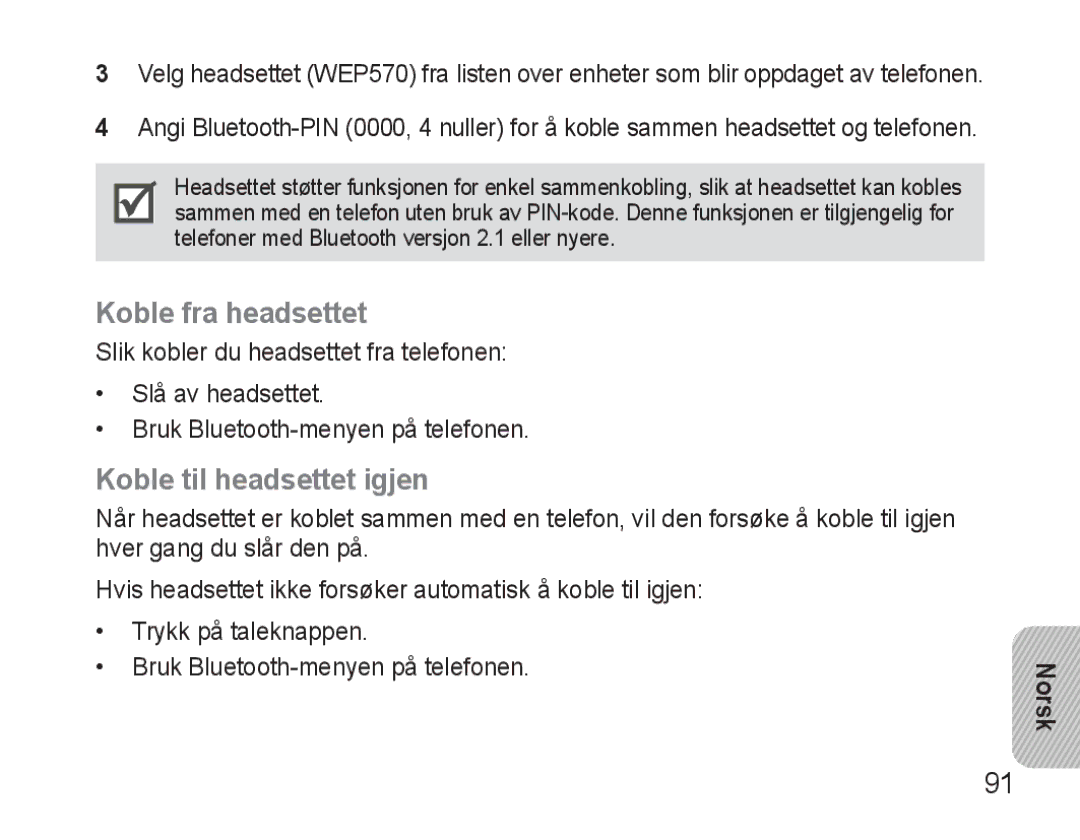 Samsung AWEP570VBECXEH, AWEP570VBECXEF, AWEP570EBECXEF, AWEP570VBECSER manual Koble fra headsettet, Koble til headsettet igjen 