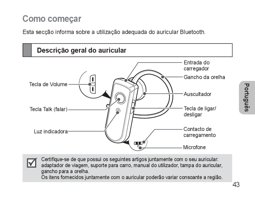 Samsung AWEP570VBECXEH, AWEP570VBECXEF, AWEP570EBECXEF, AWEP570VBECSER manual Como começar, Descrição geral do auricular 