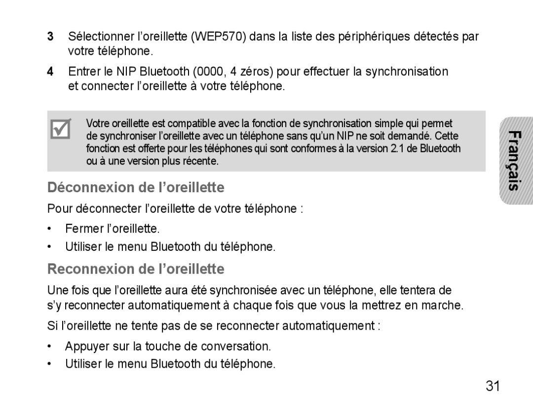 Samsung AWEP570VBECXEH, AWEP570VBECXEF, AWEP570EBECXEF manual Déconnexion de l’oreillette, Reconnexion de l’oreillette 