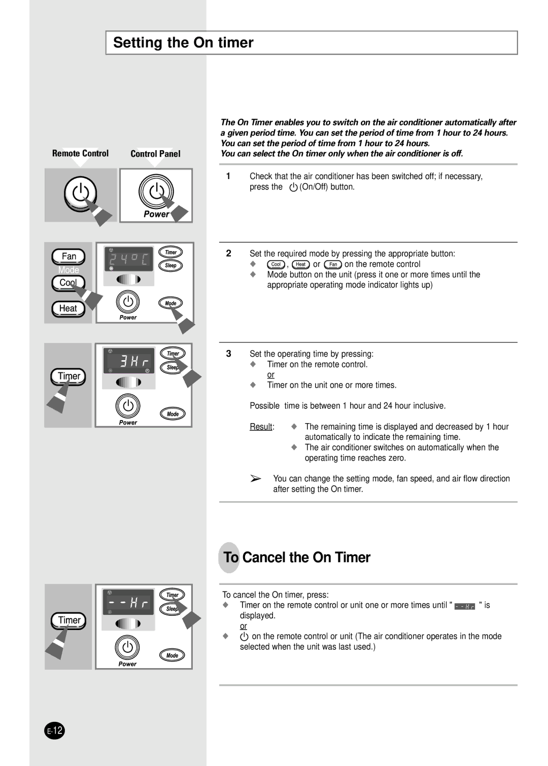 Samsung AZ18AAMEB1/UPA, AZ18FAMEB6/SAR, AZ18FAMEB1/ABS manual Setting the On timer, To Cancel the On Timer 