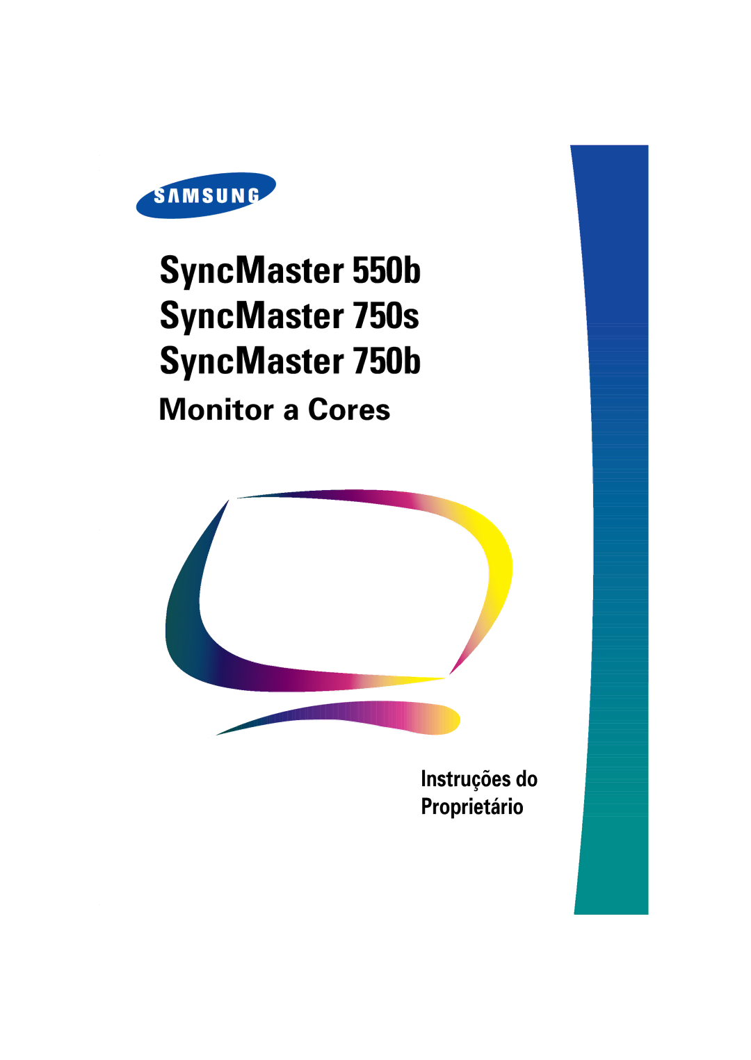 Samsung 750S, B manual SyncMaster 550b SyncMaster 750s SyncMaster 750b, Instruções do Proprietário 