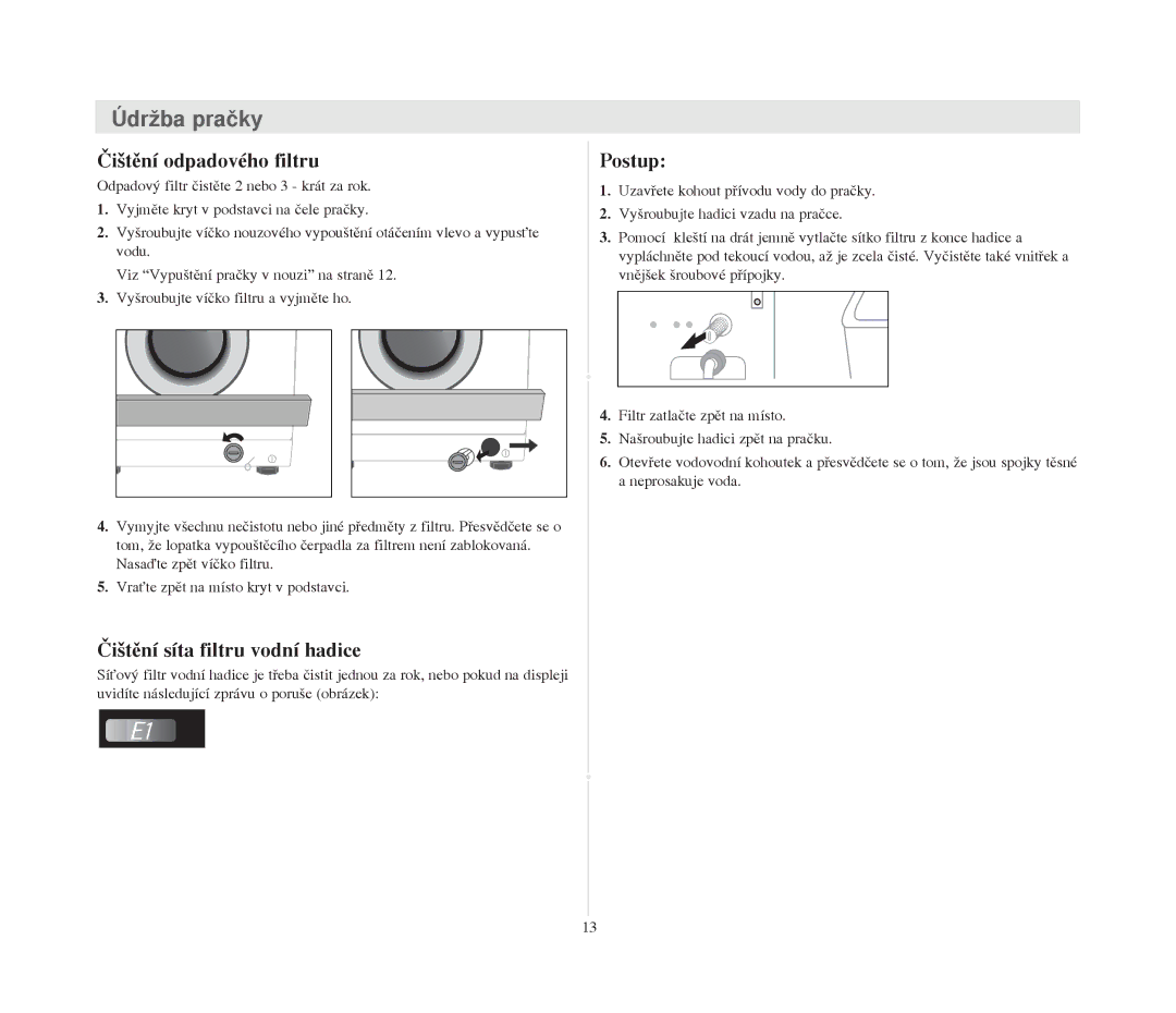 Samsung B1415JGS/XFA, B1015JGW/YLW, B1215JGW/YLU manual ‰iätžn’ odpadovŽho filtru, ‰iätžn’ s’ta filtru vodn’ hadice, Postup 