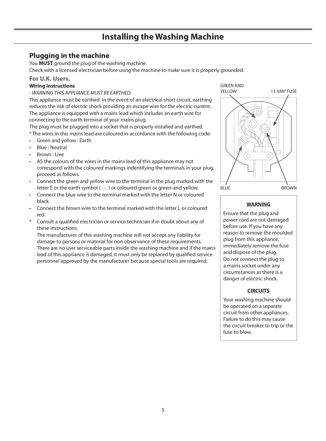 Samsung B1075TS/HAC manual Plugging in the machine, For U.K. Users, Wiring lnstructions 