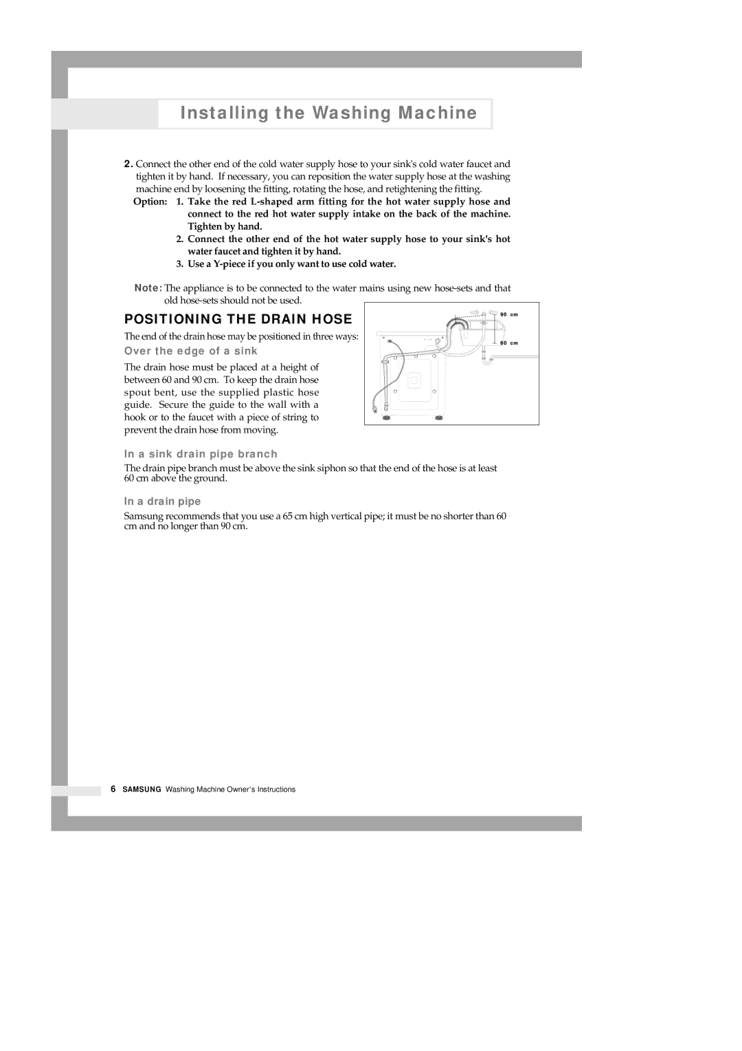 Samsung B1113J B913J manual Positioning the Drain Hose, Over the edge of a sink 