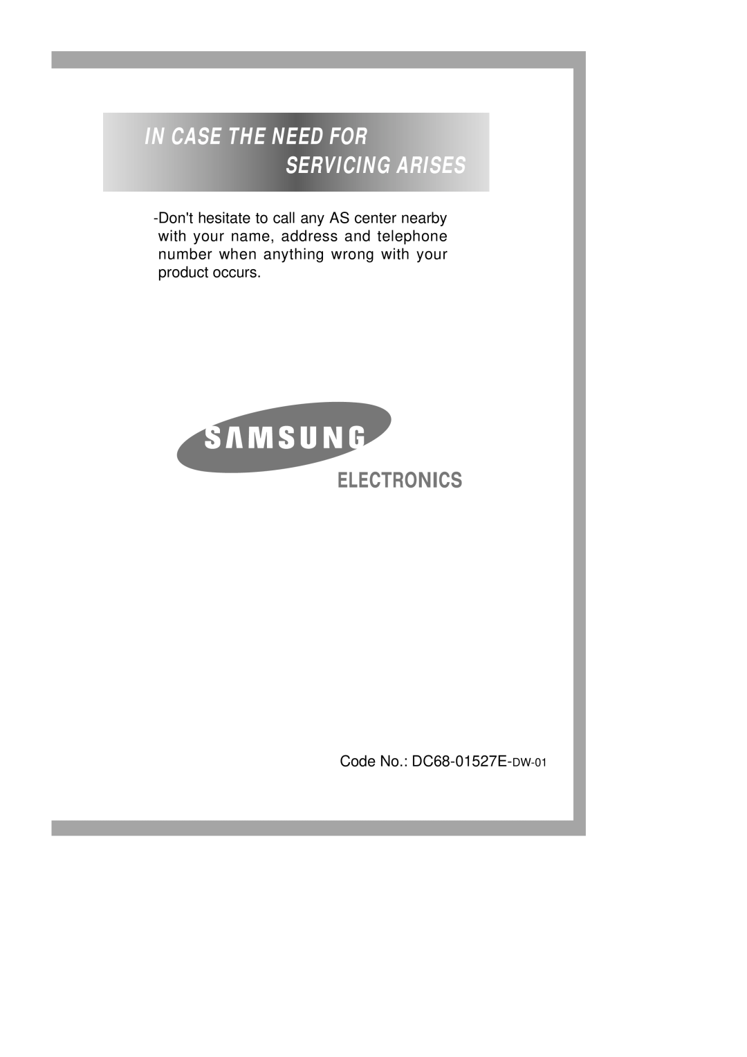 Samsung B1113J B913J manual In Case The Need For Servicing Arises, Code No. DC68-01527E-DW-01 