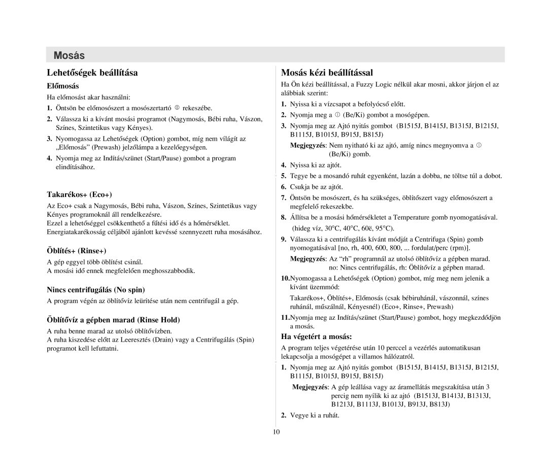 Samsung B1215JGS/XEH manual LehetŒségek beállítása, Mosás kézi beállítással 