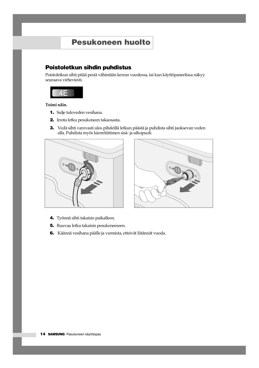 Samsung B1245AVGW1/XEE manual Poistoletkun sihdin puhdistus, Toimi näin 