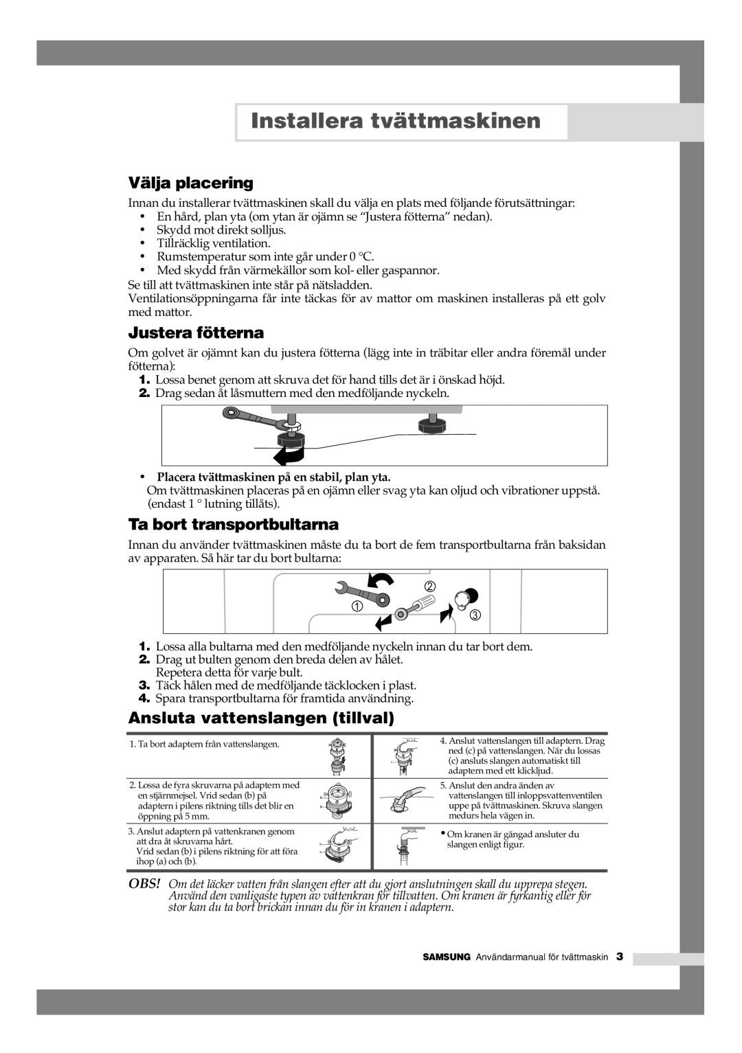 Samsung B1245AVGW1/XEE manual Välja placering, Justera fötterna, Ta bort transportbultarna, Ansluta vattenslangen tillval 