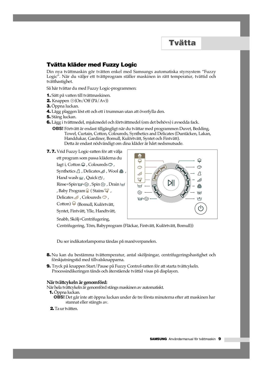 Samsung B1245AVGW1/XEE manual Tvätta kläder med Fuzzy Logic, När tvättcykeln är genomförd 