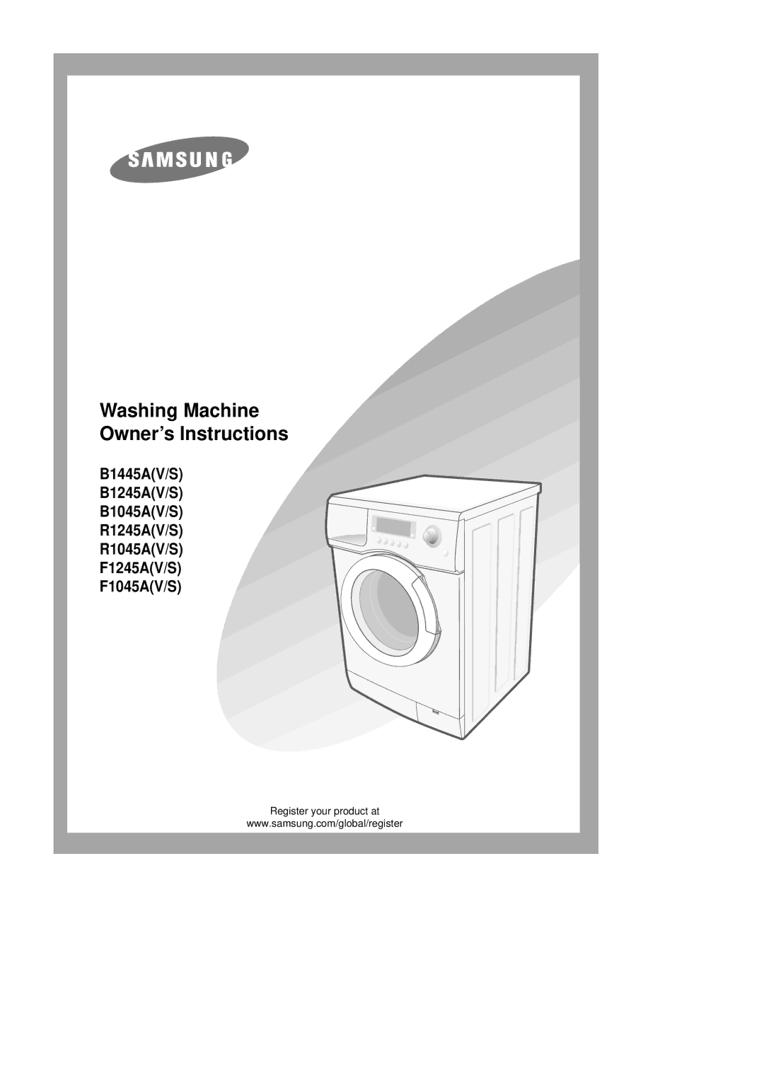 Samsung B1245AVGW1/XEH, B1245AVGW1/XEF, B1245AVGW/XEH manual Washing Machine Owner’s Instructions 