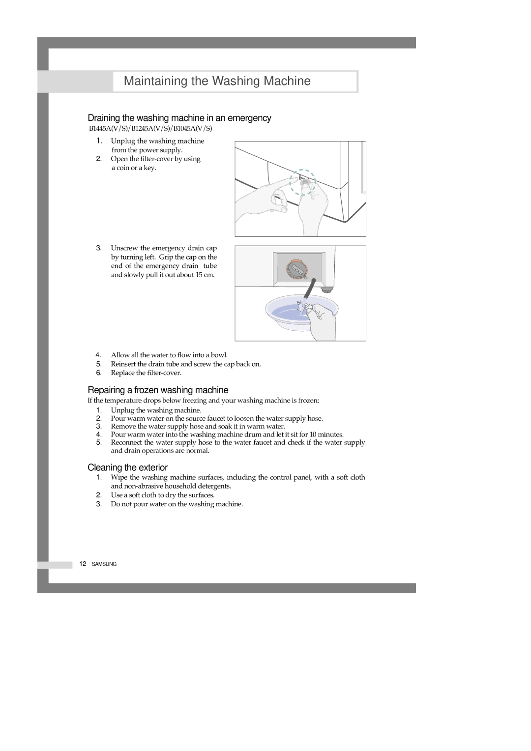 Samsung B1245AVGW/XEH Maintaining the Washing Machine, Draining the washing machine in an emergency, Cleaning the exterior 