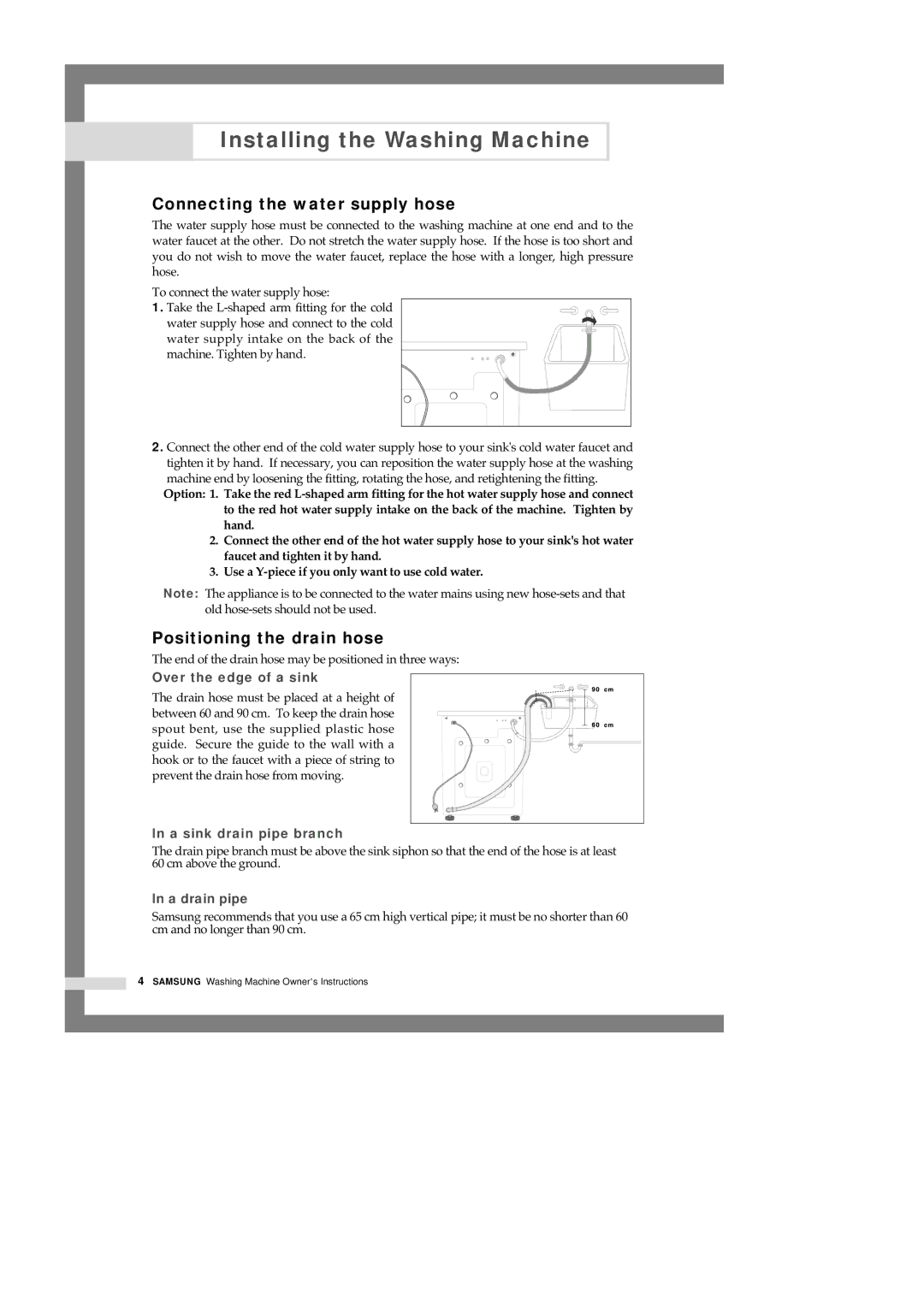 Samsung B1245AVGW1/XEF, B1245AVGW1/XEH, B1245AVGW/XEH manual Connecting the water supply hose, Positioning the drain hose 