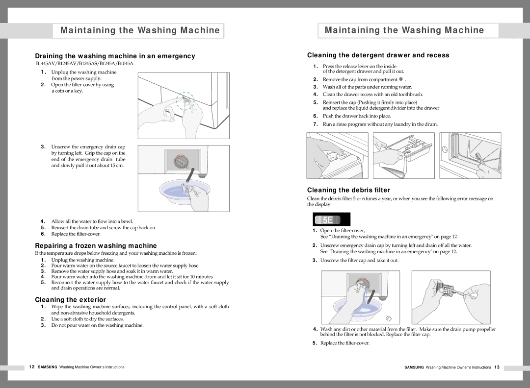 Samsung B1245AVGW/XEG, B1245AVEW/XSV, B1245AVGW/YLE, B1245AVGW1/XEH, B1245AVGW/YLW manual Maintaining the Washing Machine 