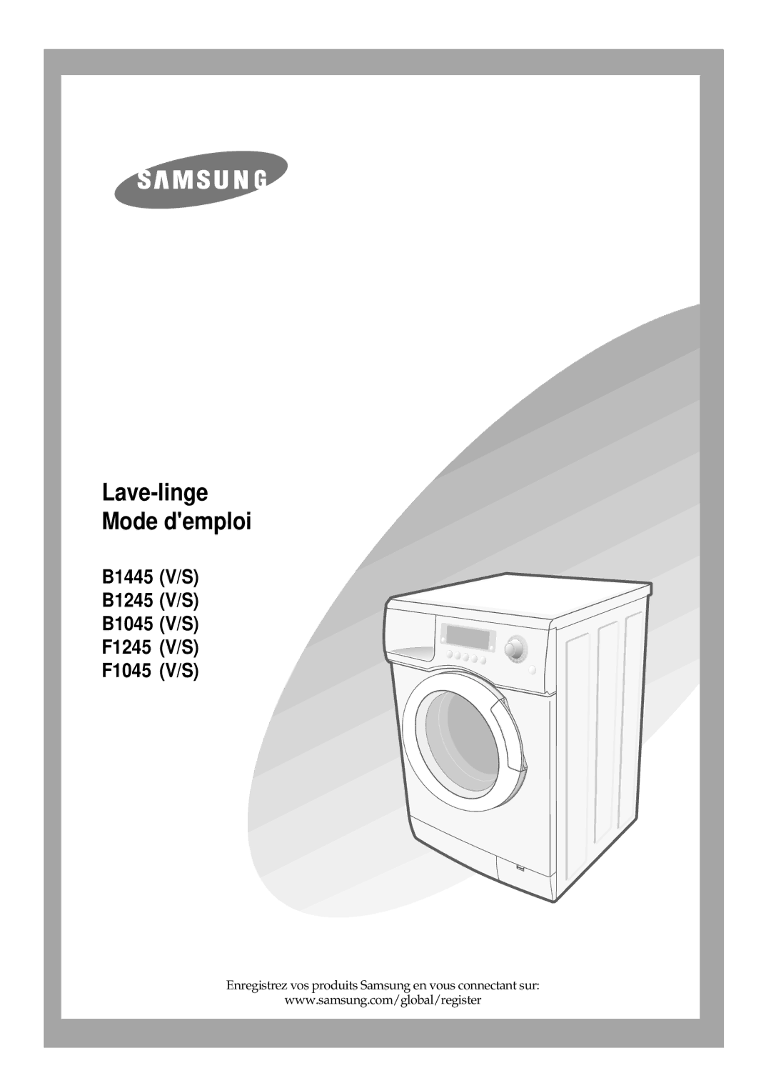 Samsung B1445GW/XEF, B1245GW/XEF, B1445SGS/XEF manual Lave-linge Mode demploi 