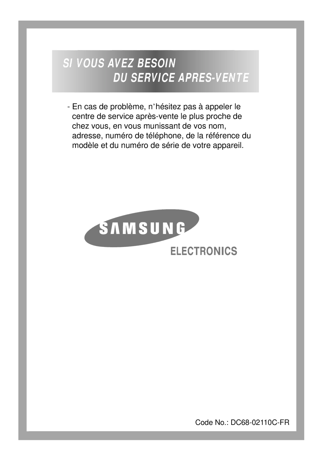 Samsung B1245GW/XEF, B1445GW/XEF, B1445SGS/XEF manual SI Vous Avez Besoin DU Service APRES-VENTE 