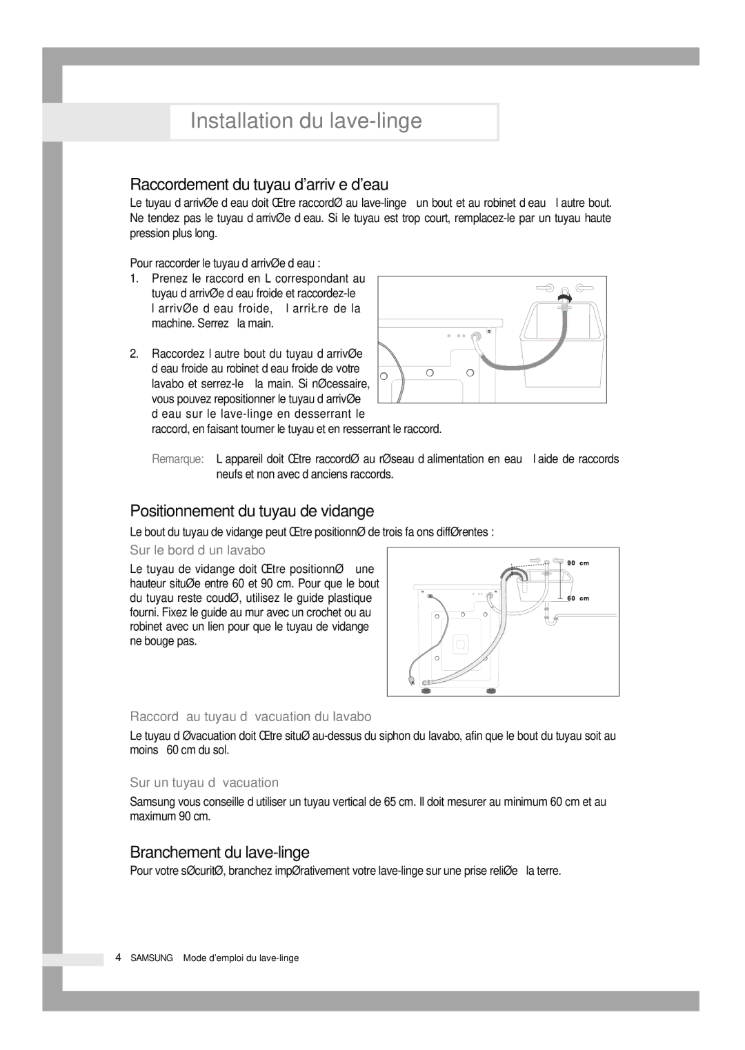 Samsung B1245GW/XEF Raccordement du tuyau darrivée deau, Positionnement du tuyau de vidange, Branchement du lave-linge 