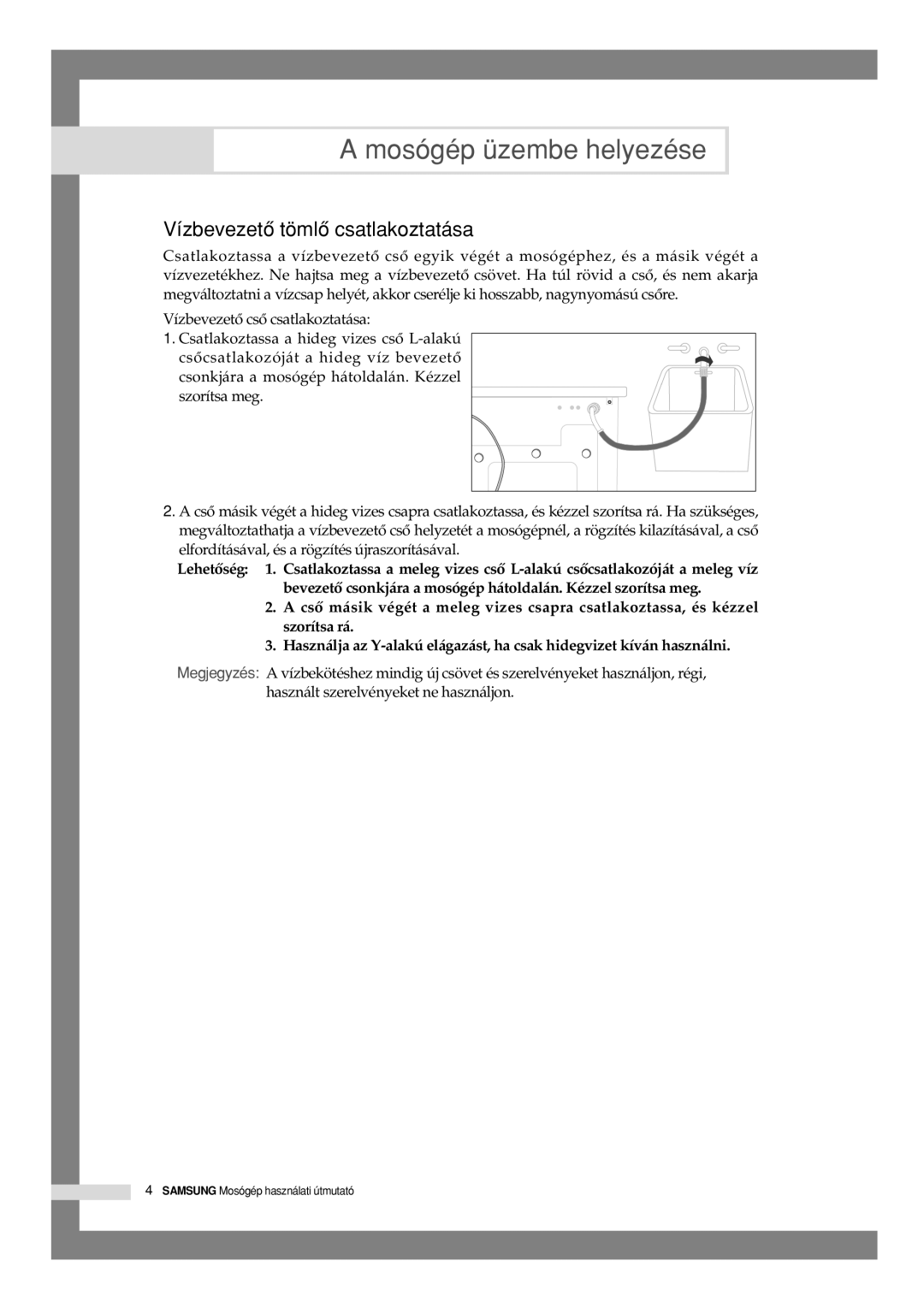 Samsung B1245VGW/XEH, B1045GW/XEH manual Vízbevezetô tömlô csatlakoztatása 