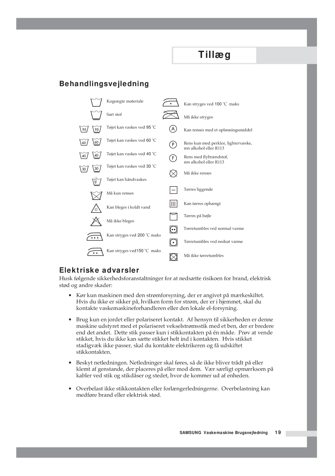 Samsung B1415JGS/XEE manual Tillæg, Behandlingsvejledning, Elektriske advarsler 