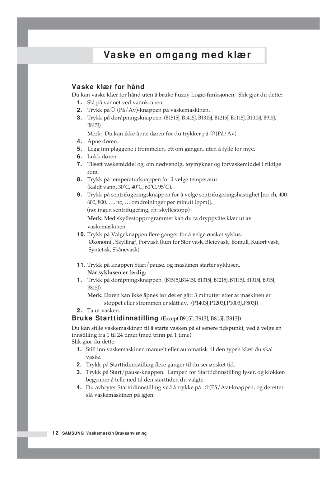 Samsung B1415JGS/XEE manual Vaske klær for hånd 