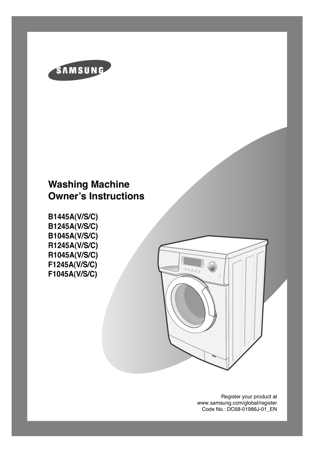 Samsung B1245AVGW/XEG, B1445AVGW/XEG, B1445AVGW1/XAG manual Washing Machine Owner’s Instructions 