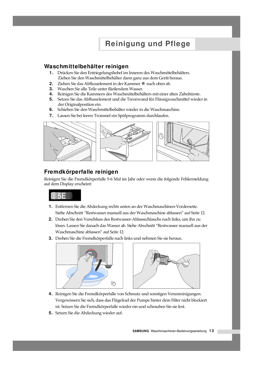 Samsung B1445AVGW1/XAG, B1445AVGW/XEG, B1245AVGW/XEG manual Waschmittelbehälter reinigen, Fremdkörperfalle reinigen 