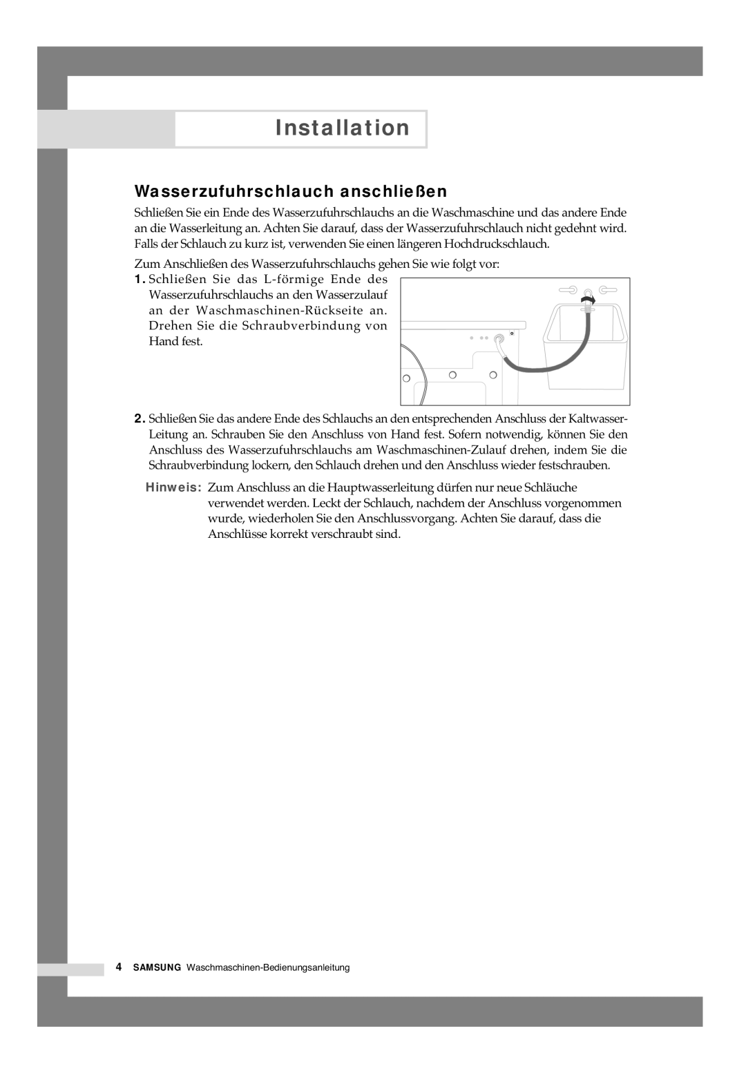 Samsung B1445AVGW1/XAG, B1445AVGW/XEG, B1245AVGW/XEG manual Wasserzufuhrschlauch anschließen 