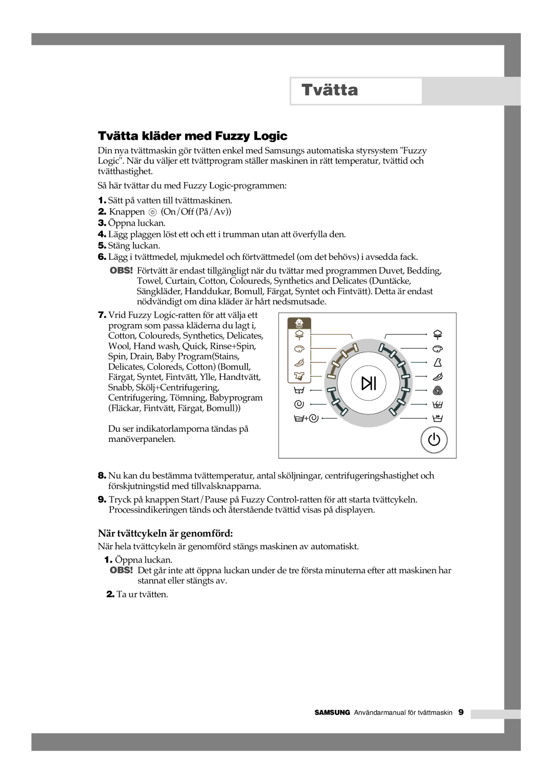 Samsung B1245GW/XEE, B1445GW/XEE manual Tvätta kläder med Fuzzy Logic, När tvättcykeln är genomförd 