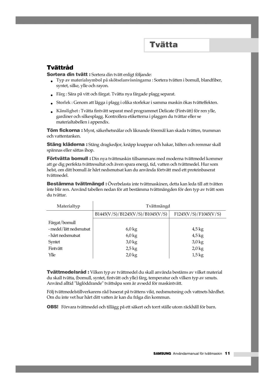 Samsung B1245GW/XEE, B1445GW/XEE manual Tvättråd, Materialtyp Tvättmängd 