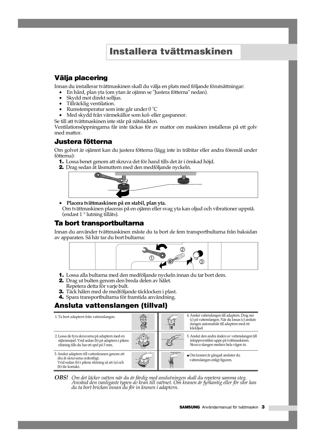 Samsung B1245GW/XEE manual Välja placering, Justera fötterna, Ta bort transportbultarna, Ansluta vattenslangen tillval 