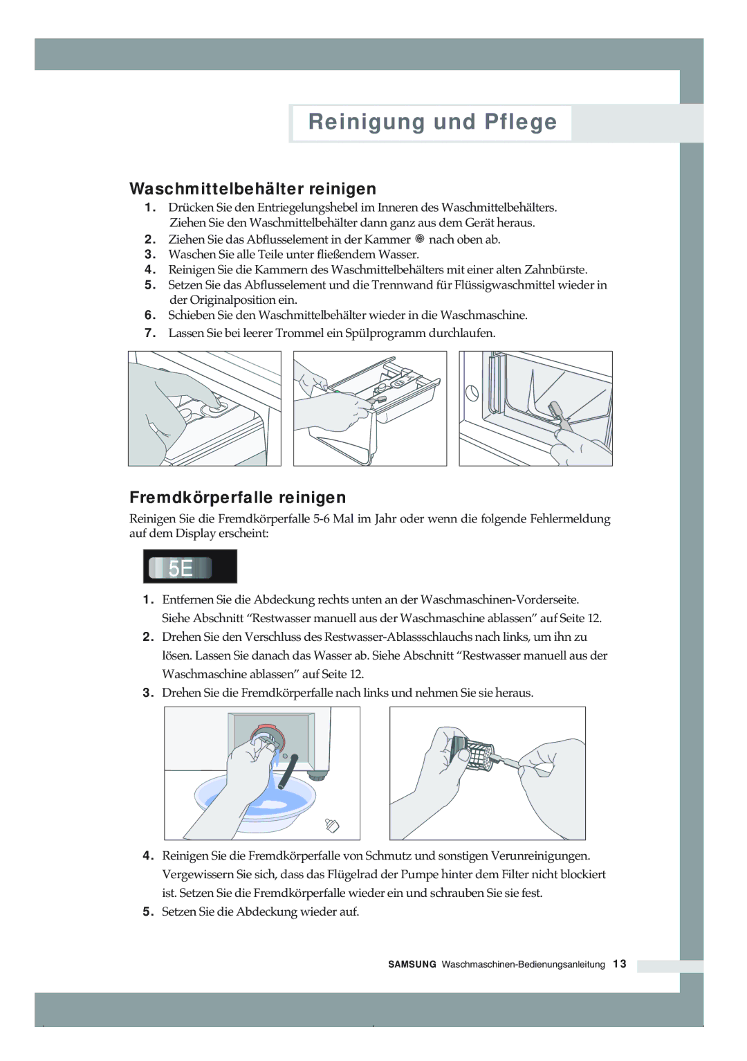 Samsung B1265AVGW/XEG, B1465AVGW/XEG manual Waschmittelbehälter reinigen, Fremdkörperfalle reinigen 