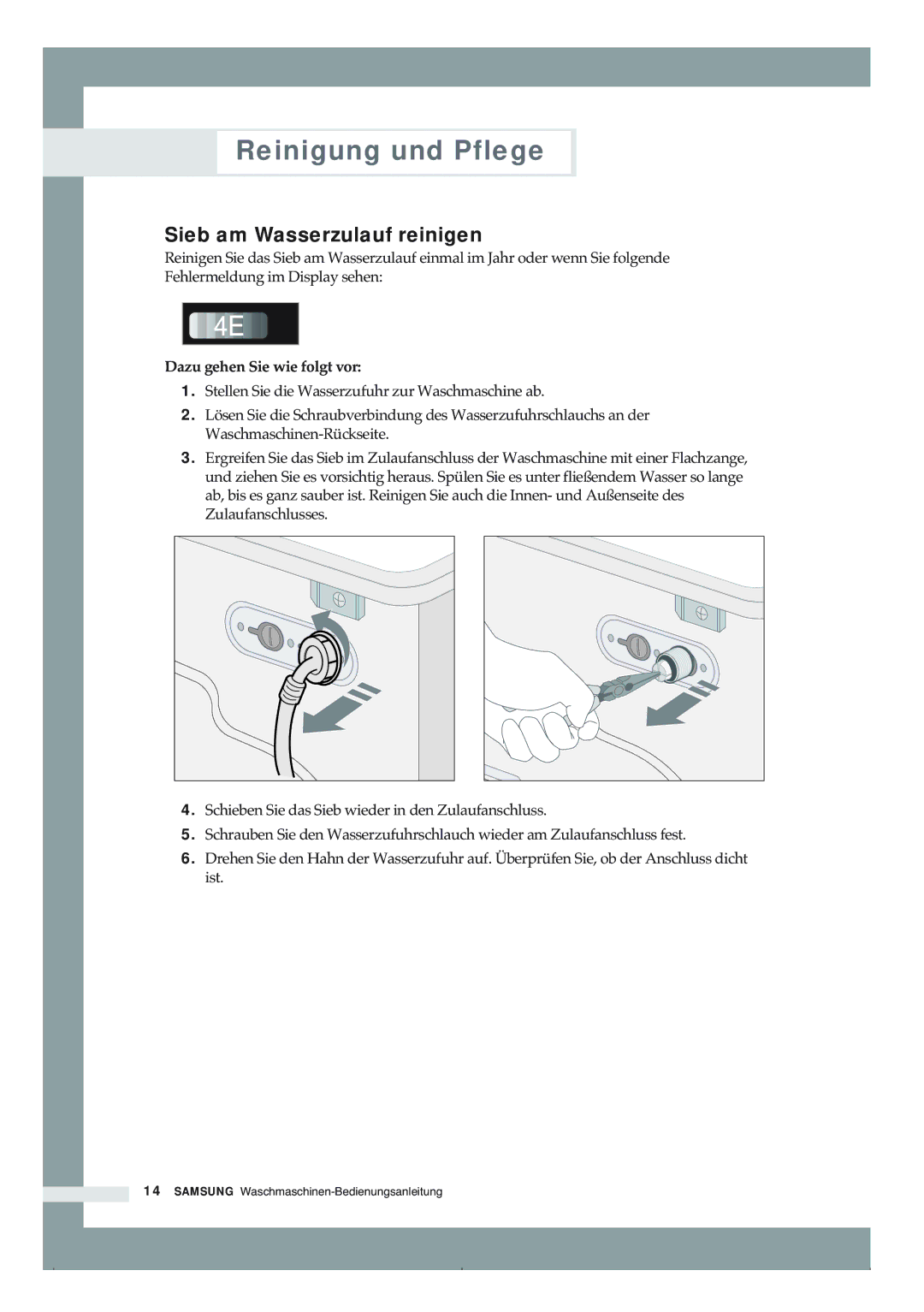 Samsung B1465AVGW/XEG, B1265AVGW/XEG manual Sieb am Wasserzulauf reinigen, Dazu gehen Sie wie folgt vor 