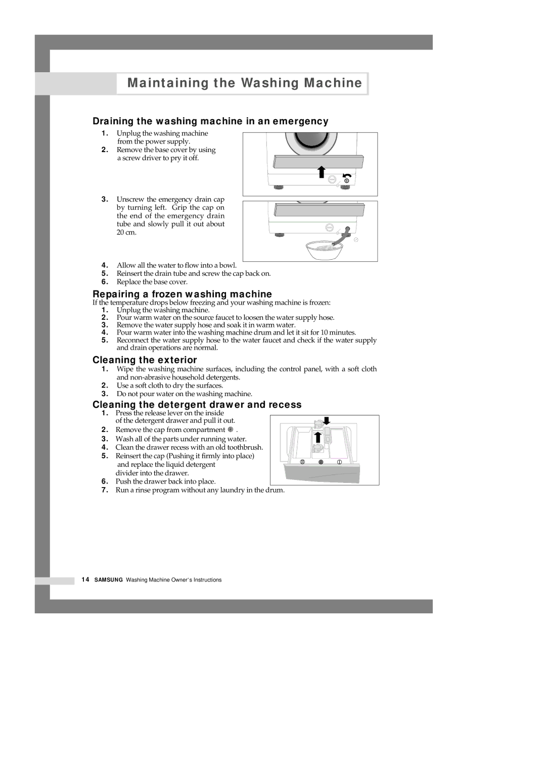 Samsung B1515J manual Maintaining the Washing Machine, Draining the washing machine in an emergency, Cleaning the exterior 