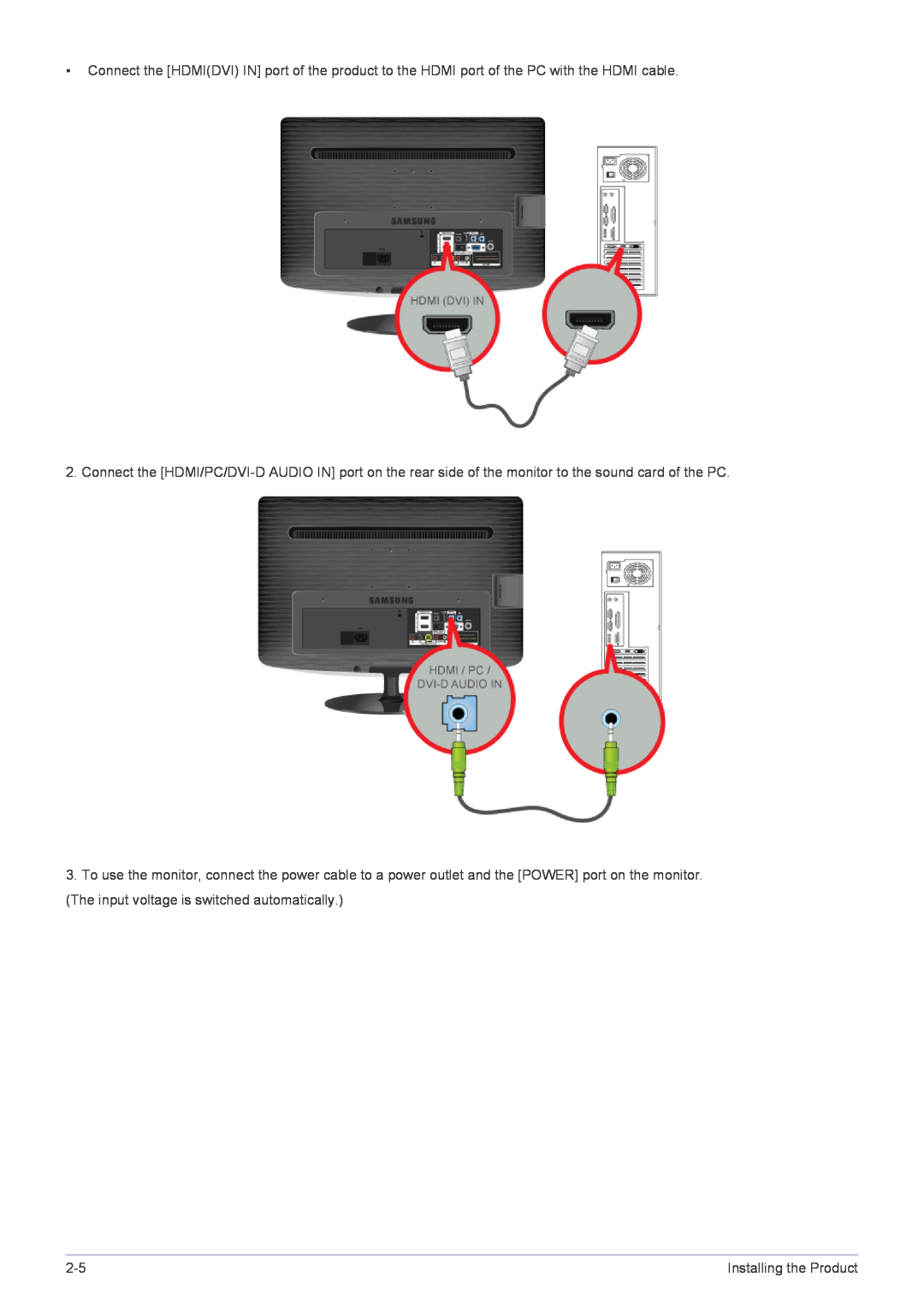 Samsung B2030HD, B2330HD, B2430HD Connect the HDMIDVI IN port of the product to the HDMI port of the PC with the HDMI cable 