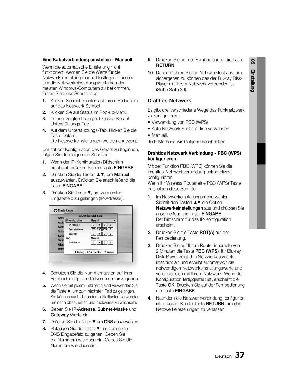 Samsung BD-C5300/XEE, BD-C5300/EDC, BD-C5300/XEN Drahtlos-Netzwerk, Eine Kabelverbindung einstellen Manuell, Siehe Seite 