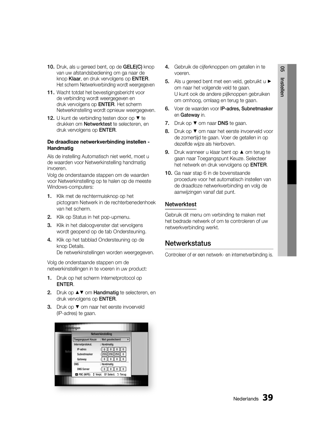 Samsung BD-C5300/XEF, BD-C5300/EDC manual Netwerkstatus, Netwerktest, De draadloze netwerkverbinding instellen Handmatig 