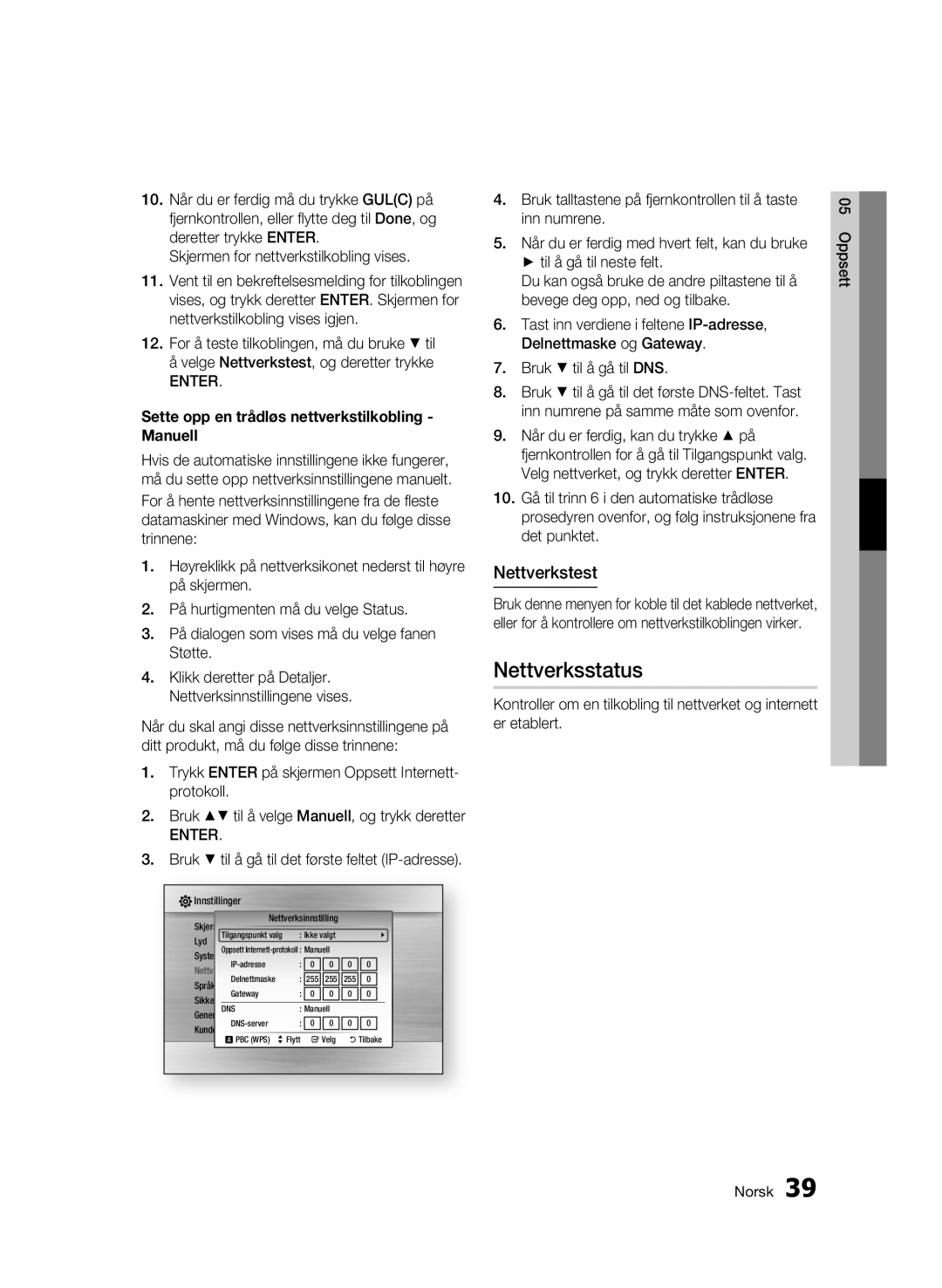 Samsung BD-C5300/XEE manual Nettverksstatus, Nettverkstest, Sette opp en trådløs nettverkstilkobling Manuell 