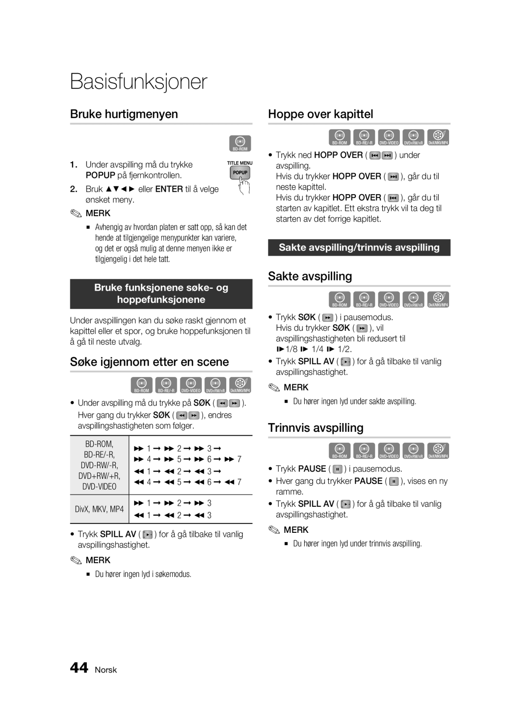 Samsung BD-C5300/XEE manual Bruke hurtigmenyen, Søke igjennom etter en scene, Hoppe over kapittel, Sakte avspilling 