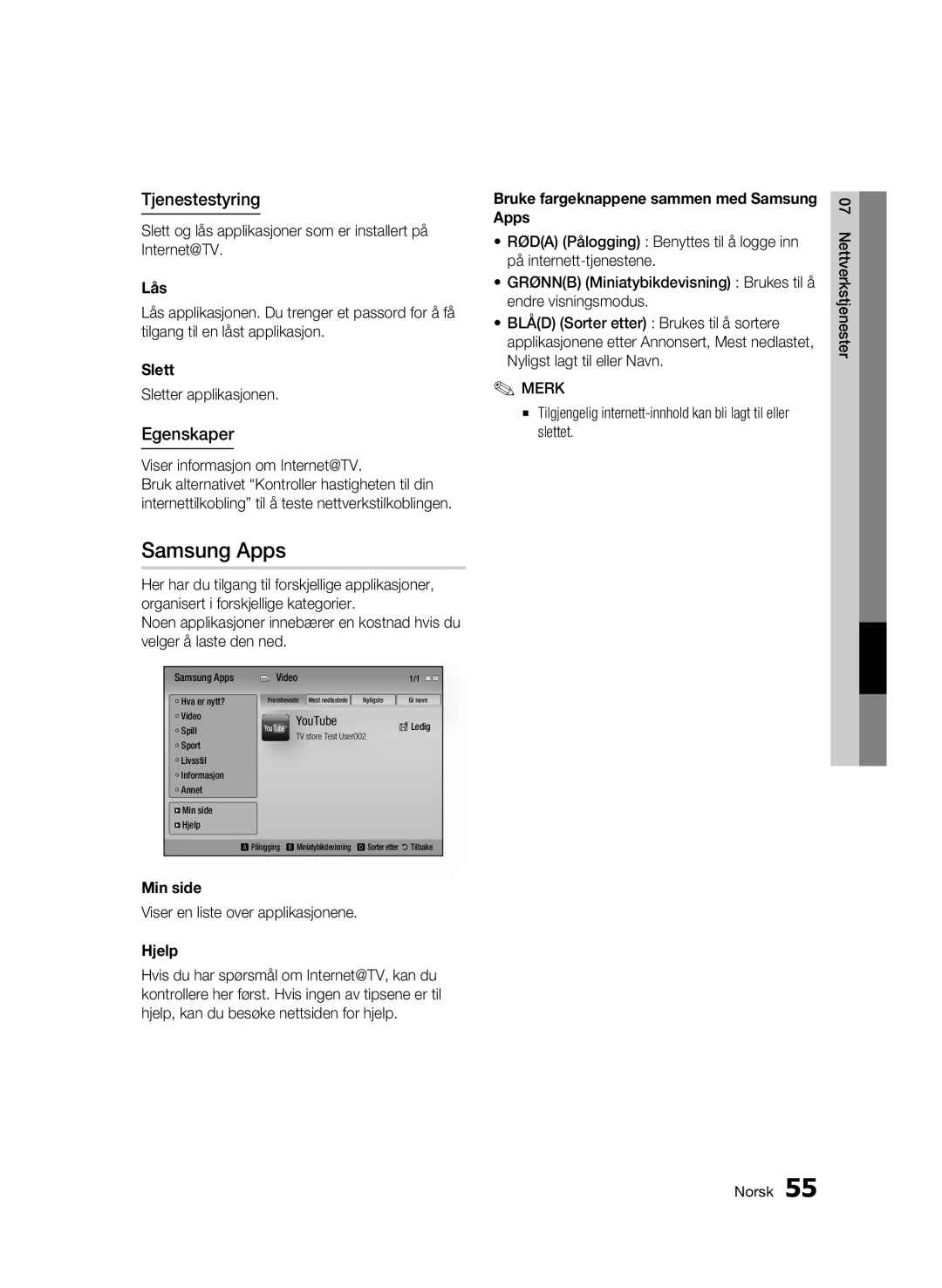 Samsung BD-C5300/XEE manual Tjenestestyring, Egenskaper, Slett, Hjelp, Bruke fargeknappene sammen med Samsung Apps 