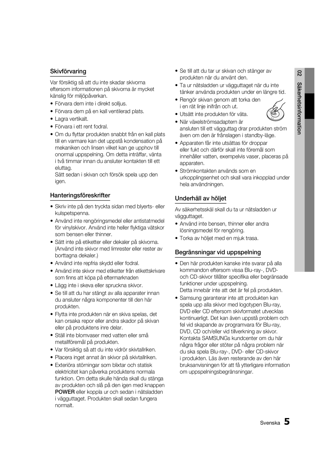 Samsung BD-C5300/XEE manual Skivförvaring, Hanteringsföreskrifter, Underhåll av höljet, Begränsningar vid uppspelning 