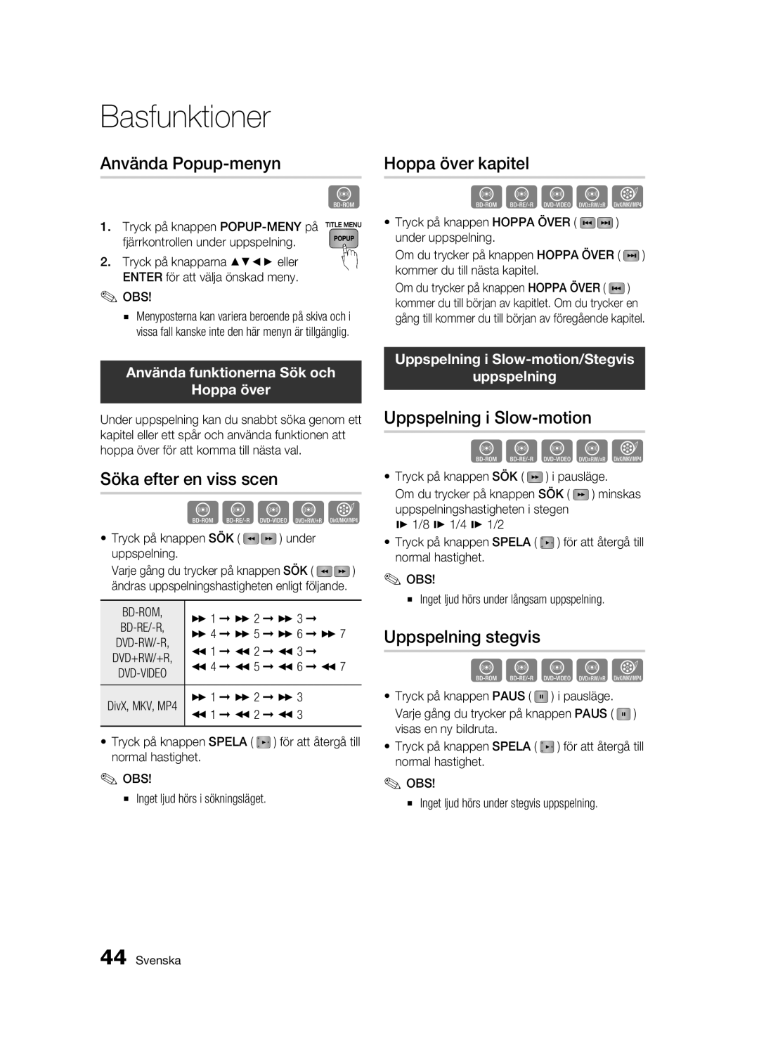 Samsung BD-C5300/XEE manual Använda Popup-menyn, Söka efter en viss scen, Hoppa över kapitel, Uppspelning i Slow-motion 