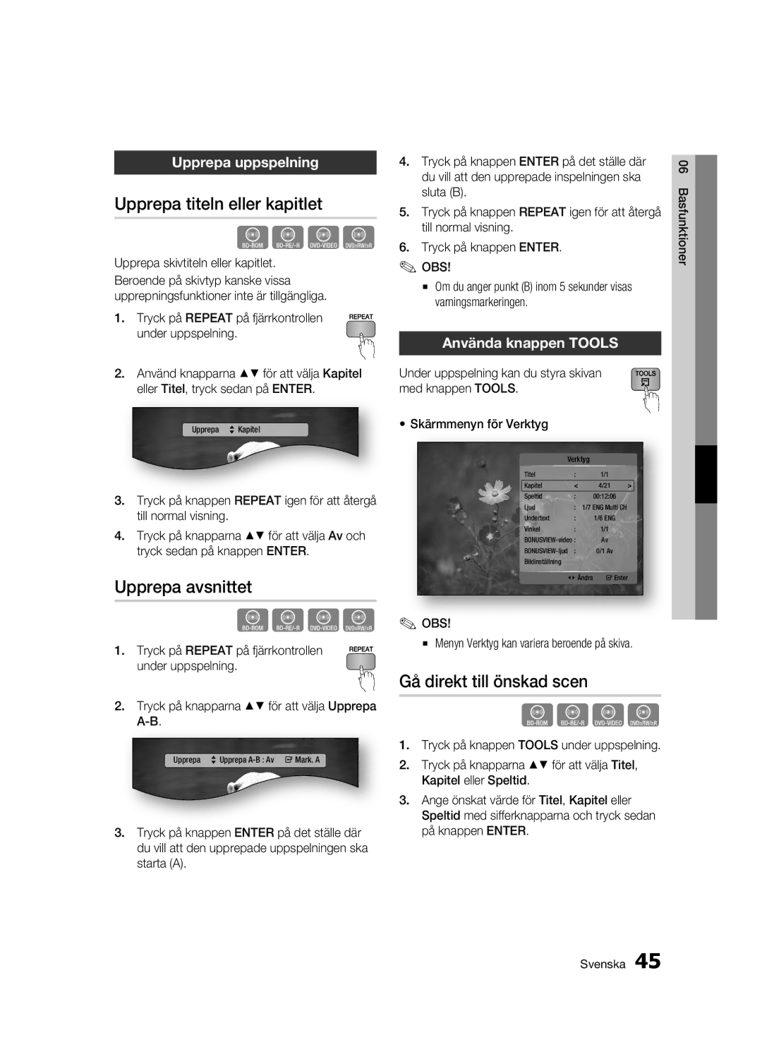 Samsung BD-C5300/XEE Upprepa titeln eller kapitlet, Upprepa avsnittet, Gå direkt till önskad scen, Upprepa uppspelning 