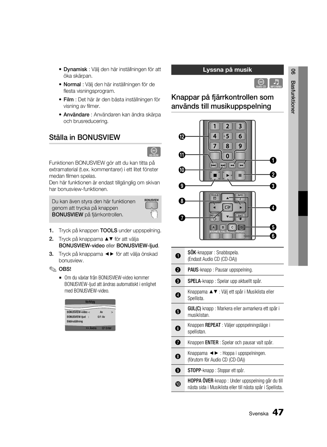 Samsung BD-C5300/XEE manual Ställa in Bonusview, Används till musikuppspelning, Knappar på fjärrkontrollen som 