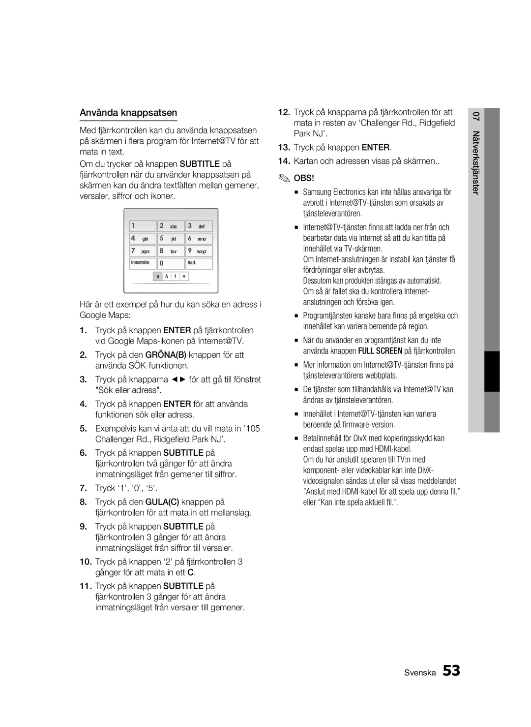 Samsung BD-C5300/XEE manual Använda knappsatsen, Tryck ‘1’, ‘0’, ‘5’ 