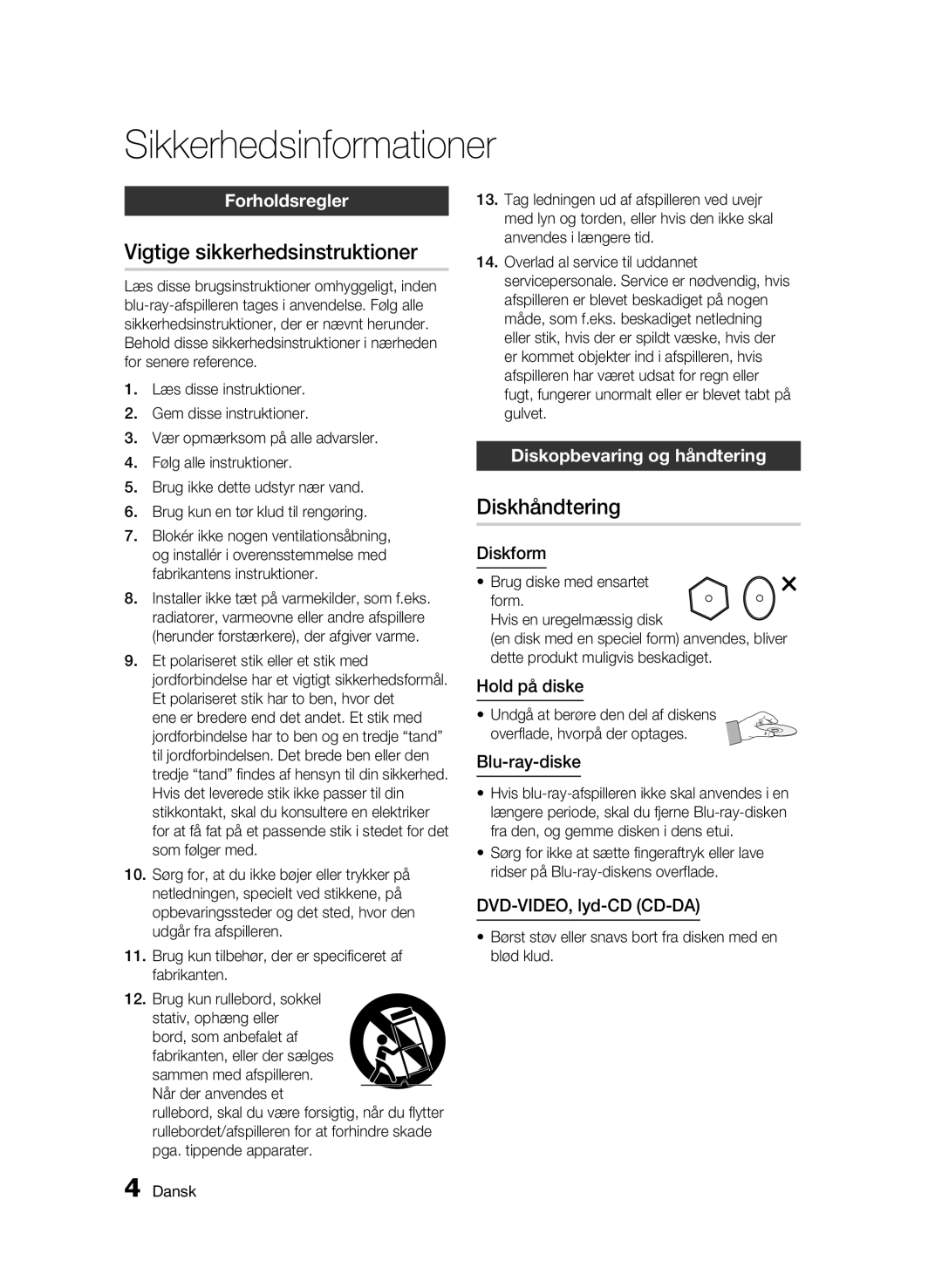 Samsung BD-C5300/XEE manual Vigtige sikkerhedsinstruktioner, Diskhåndtering, Forholdsregler, Diskopbevaring og håndtering 